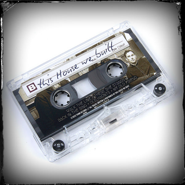 This House We Built - Cassette