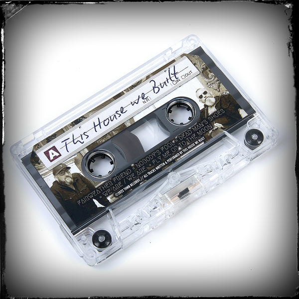This House We Built - Cassette