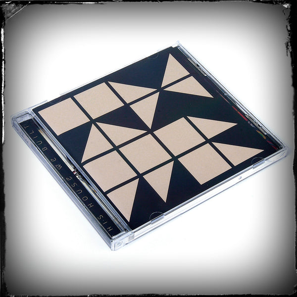 This House We Built - Deluxe CD