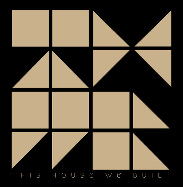 This House We Built - Deluxe CD