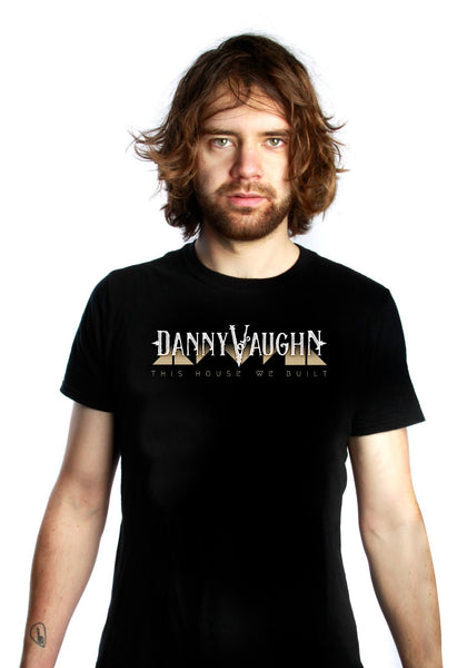 This House We Built Danny Vaughn T-Shirt